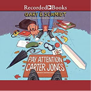 Pay Attention, Carter Jones by Gary D. Schmidt