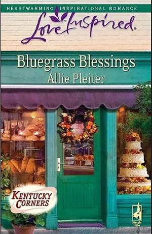 Bluegrass Blessings by Allie Pleiter