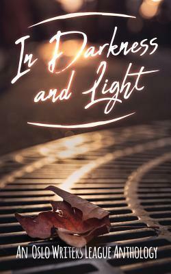 In Darkness and Light by Zoe Harris, Audrey Camp, J. S. Chlapowski
