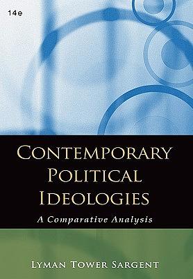 Contemporary Political Ideologies: A Comparative Analysis by Lyman Tower Sargent