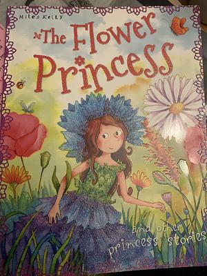 The Flower Princess by Tig Thomas