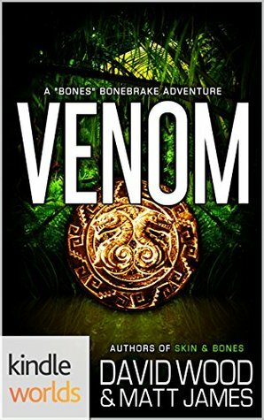 Venom (The World of Dane Maddock) by Matthew James, David Wood