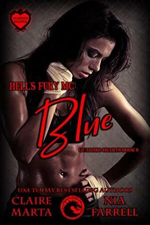 Hell's Fury MC: Blue by Nia Farrell, Claire Marta