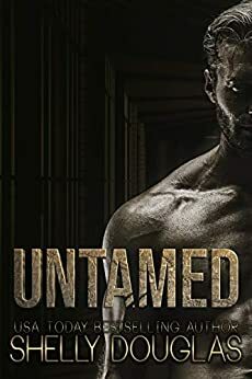 Untamed: A Dark Romance by Shelly Douglas