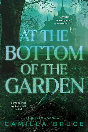 At The Bottom of the Garden by Camilla Bruce