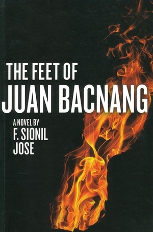 The Feet of Juan Bacnang by F. Sionil José