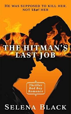 The Hitman's Last Job by Selena Black