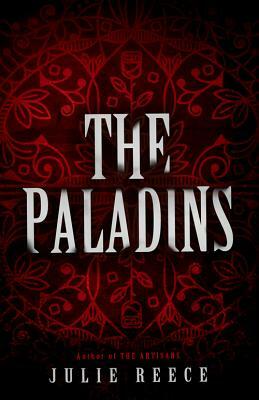The Paladins by Julie Reece