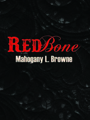 Redbone by Mahogany L. Browne