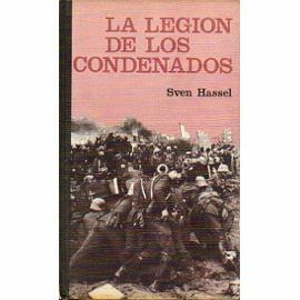 La legión de los condenados by Sven Hassel