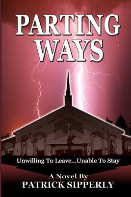 Parting Ways by Patrick Sipperly