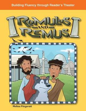 Romulus and Remus (World Myths) by Melissa Fitzgerald