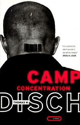 Camp Concentration by Thomas M. Disch