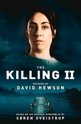 The Killing 2 by David Hewson