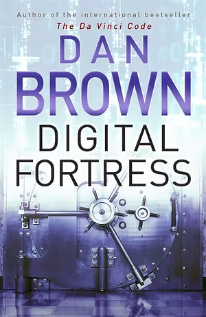 DIGITAL FORTRESS by Dan Brown