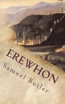 Erewhon by Samuel Butler