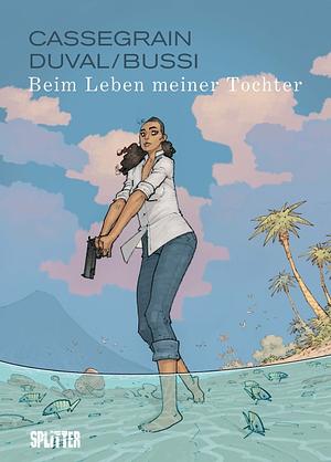 Beim Leben meiner Tochter by Michel Bussi