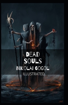 Dead Souls Illustrated by Nikolai Gogol