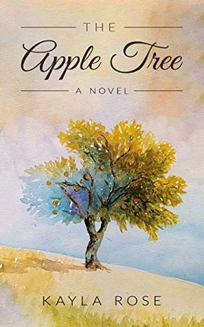 The Apple Tree by Kayla Rose