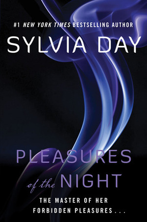 Pleasures of the Night by Sylvia Day