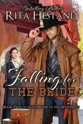 Falling for the Bride by Rita Hestand