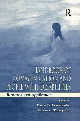 Handbook of Communication and People With Disabilities: Research and Application by 