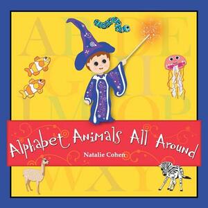 Alphabet Animals All Around by Natalie Cohen