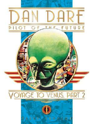 Classic Dan Dare: Voyage to Venus Part 2 by Frank Hampson