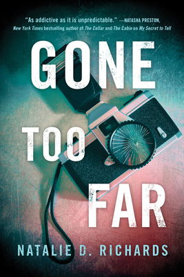 Gone Too Far by Natalie D. Richards