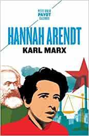 Karl Marx et la tradition de la pensée occientale by Hannah Arendt