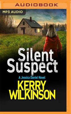 Silent Suspect by Kerry Wilkinson