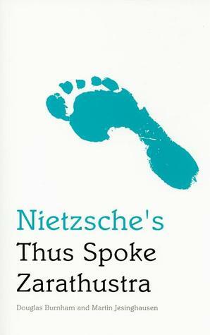 Nietzsche's Thus Spoke Zarathustra by Douglas Burnham, Martin Jesinghausen