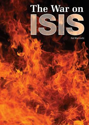 The War on Isis by Hal Marcovitz