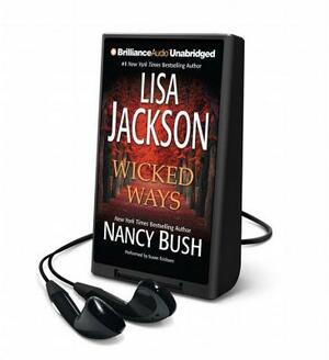 Wicked Ways by Nancy Bush, Lisa Jackson