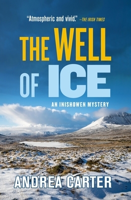 The Well of Ice, Volume 3 by Andrea Carter