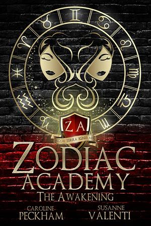 Zodiac Academy - The Awakening  by Caroline Peckham