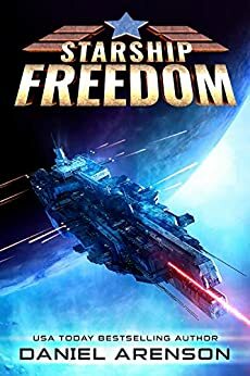 Starship Freedom by Daniel Arenson