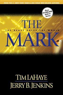 The Indwelling The Beast Takes Possession #7 in the Left Behind Series by Tim LaHaye, Jerry B. Jenkins