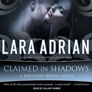 Claimed in Shadows by Lara Adrian