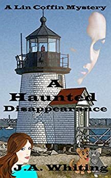 A Haunted Disappearance by J.A. Whiting