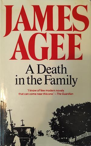 A Death in the Family by James Agee