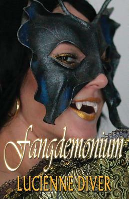 Fangdemonium by Lucienne Diver