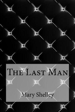 The Last Man by Mary Shelley