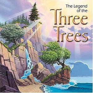 The Legend Of The Three Trees - Board Book by Catherine McCafferty, Catherine McCafferty