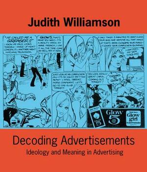 Decoding Advertisments by Judith Williamson