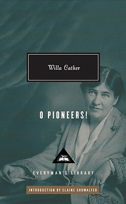 O Pioneers! by Willa Cather