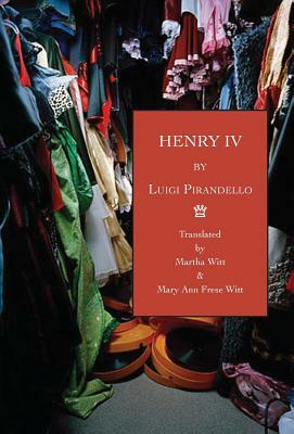 Henry IV: Followed by "The License" by Luigi Pirandello
