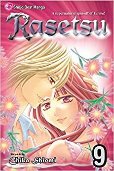 Rasetsu's Flower Vol. 9 by Chika Shiomi