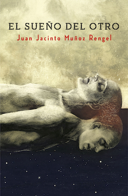 El sueño del otro by Juan Jacinto Muñoz Rengel