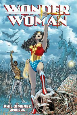 Wonder Woman by Phil Jimenez Omnibus by Phil Jimenez
